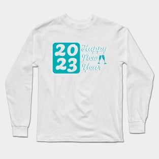 Happy New Year 2023 Long Sleeve T-Shirt